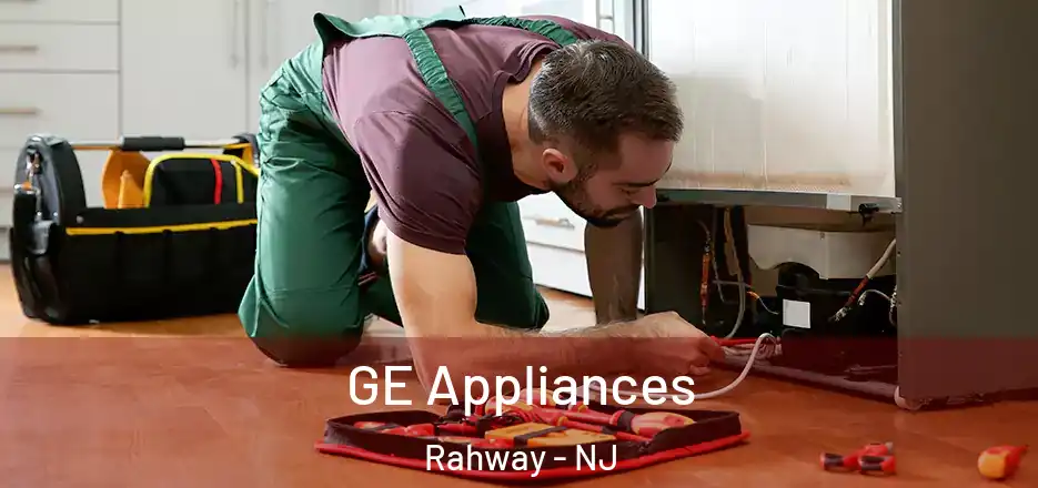 GE Appliances Rahway - NJ