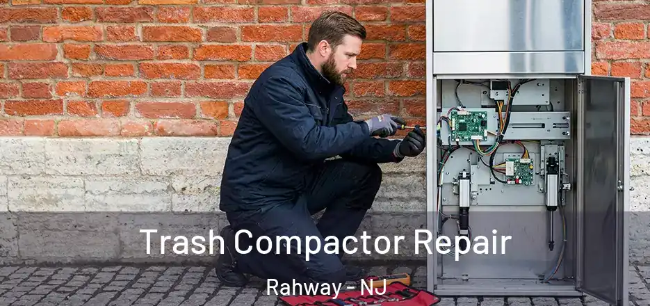 Trash Compactor Repair Rahway - NJ