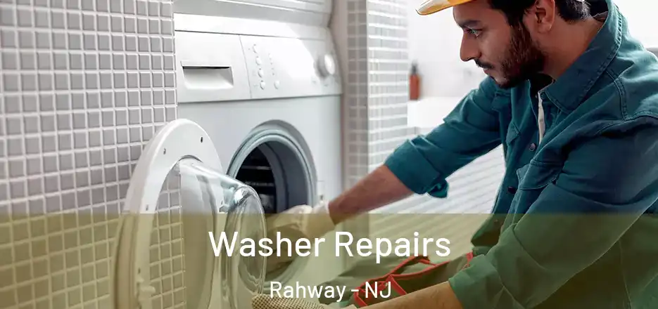 Washer Repairs Rahway - NJ